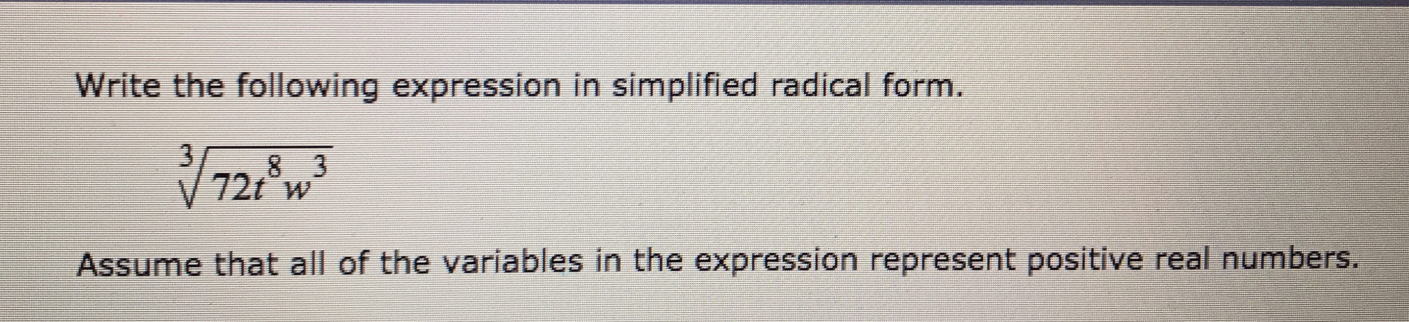 write the following expression in simplified radical form cube root square root of 72 in radical form